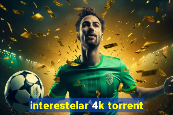 interestelar 4k torrent